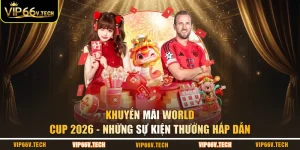 Khuyến mãi World Cup 2026