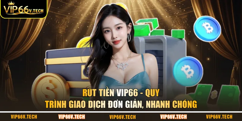 rút tiền vip66