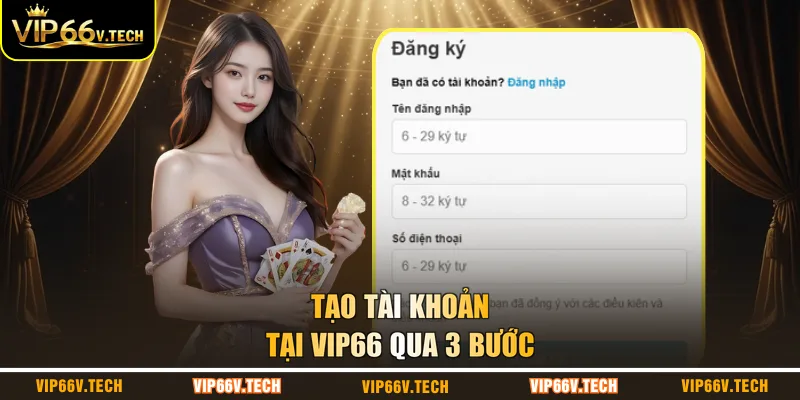 Tạo tài khoản tại VIP66 qua 3 bước